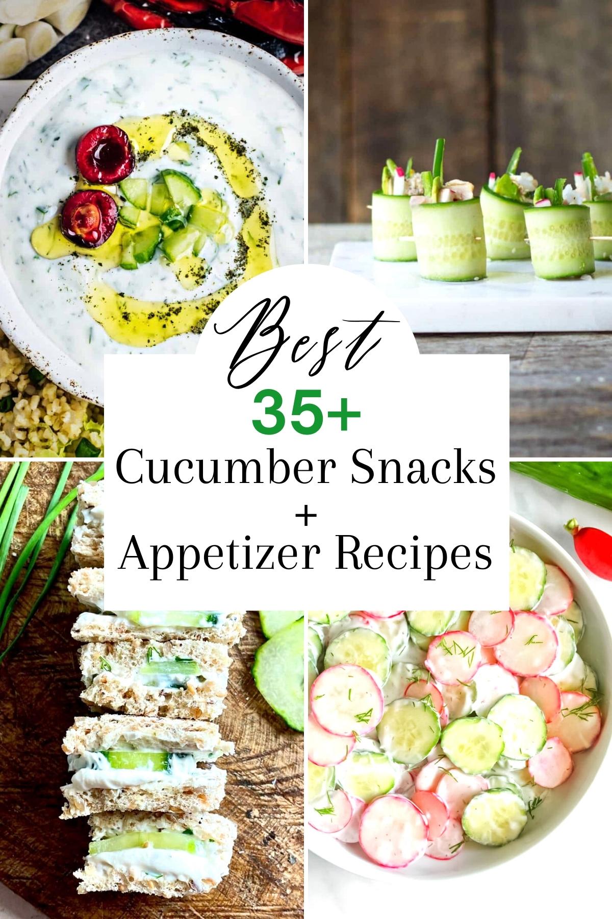 Collage of 4 cucumber recipes with title, "35+ best cucumber snack ideas and appetizers".