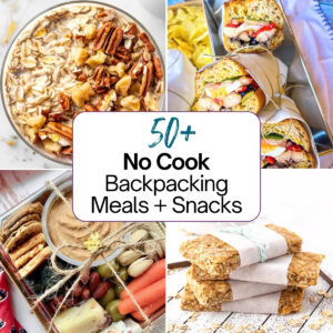 Collage of 4 no-cook meals with article title on a white banner in the middle. Article title is, "50+ no cook backpacking meals and snacks".