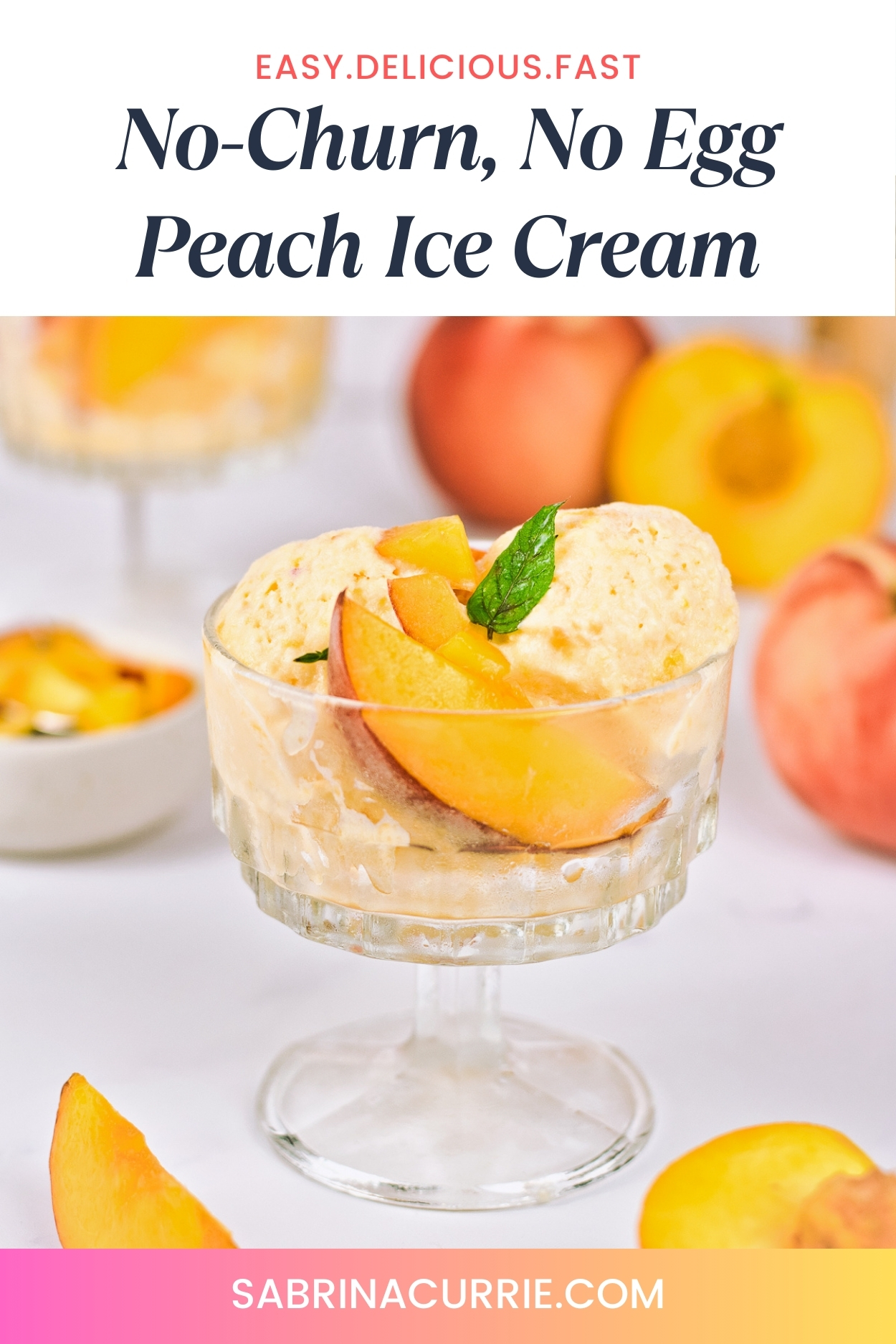 Easy No Churn Peach Ice Cream Recipe Without Eggs - West Coast Kitchen ...