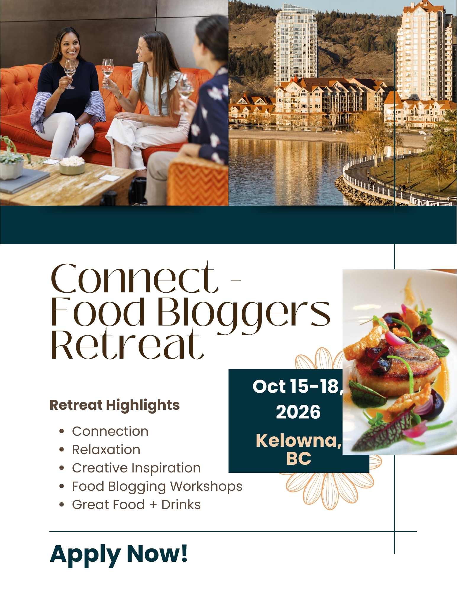Collage of three pictures, (ladies at a table with wine, a hotel on a lake, a fancy plate of colorful food) along with details for the connect food bloggers retreat 2026.