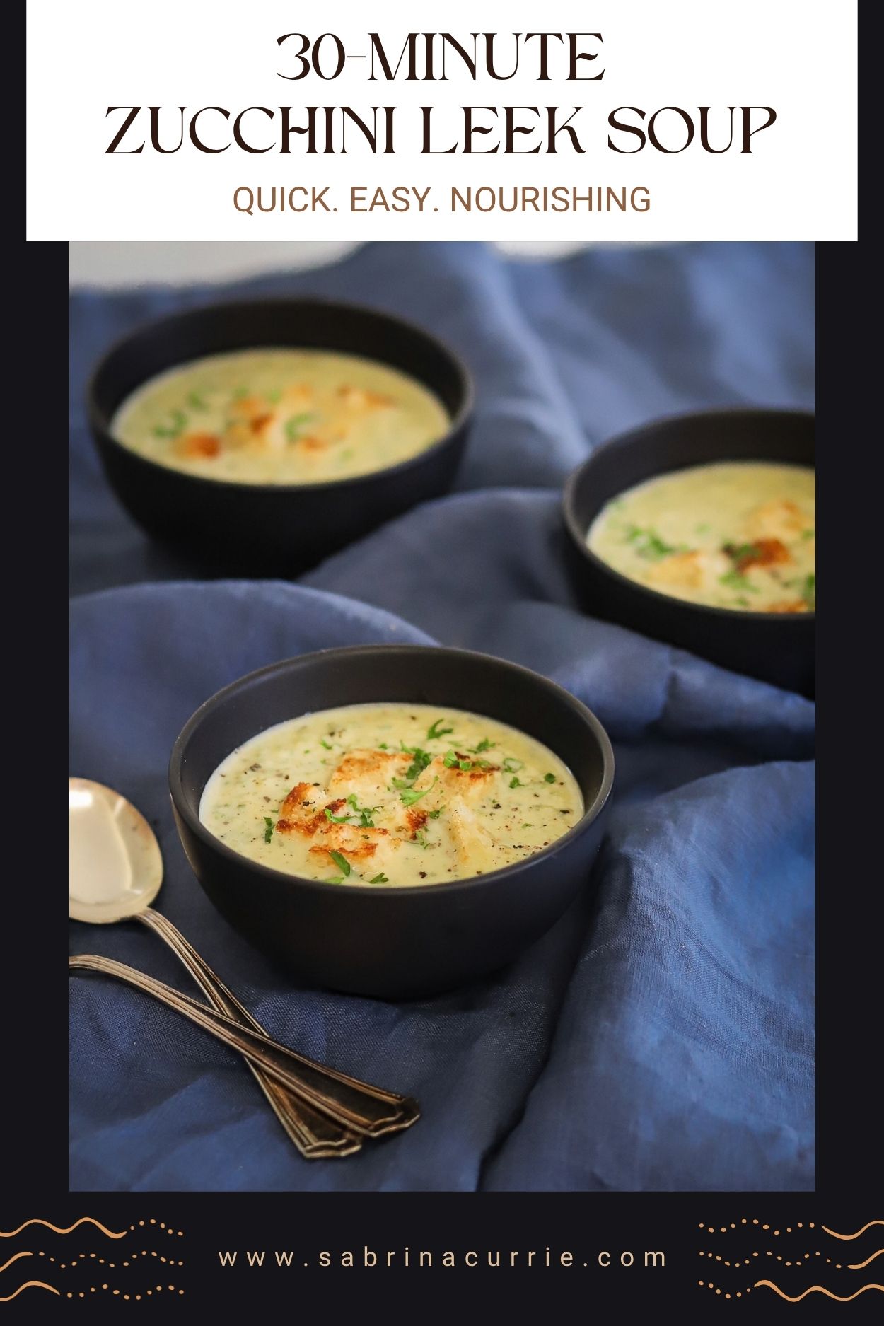 3 bowls of leek and zucchini soup with a few spoons beside.
